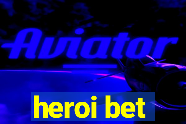 heroi bet